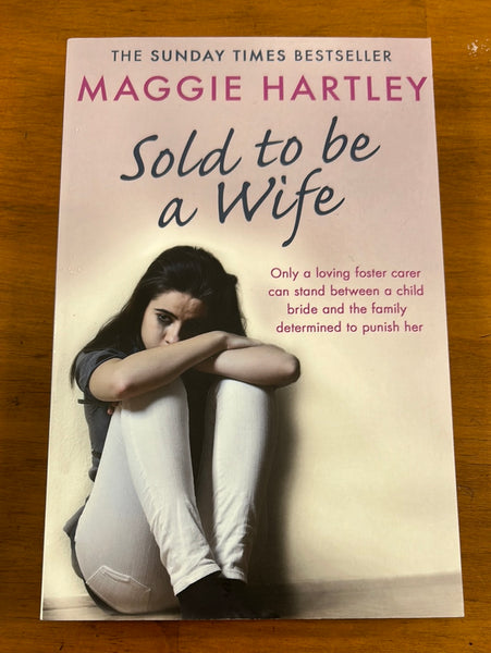 Hartley, Maggie - Sold to be a Wife (Paperback)