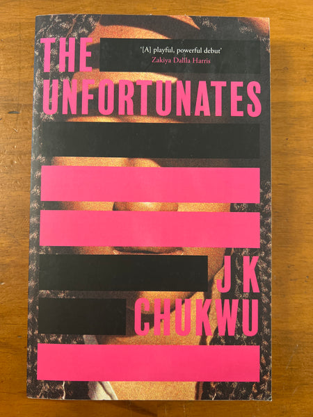 Chukwu, JK - Unfortunates (Trade Paperback)