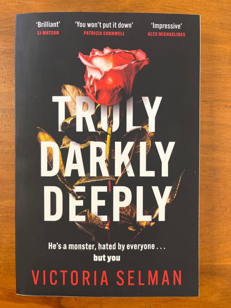 Selman, Victoria - Truly Darkly Deeply (Trade Paperback)