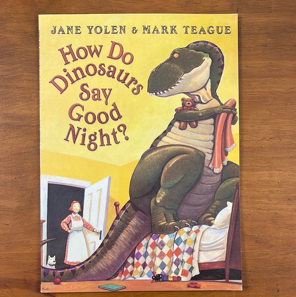 Yolen, Jane - How Do Dinosaurs Say Good Night (Paperback)