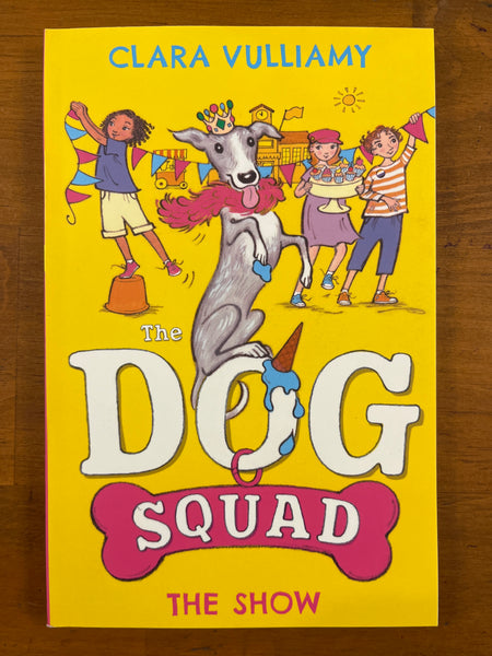 Vulliamy, Clara - Dog Squad 03 Show (Paperback)