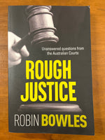 Bowles, Robin - Rough Justice (Trade Paperback)
