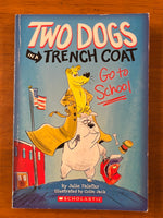 Falatko, Julie - Two Dogs in a Trench Coat Go to School (Paperback)
