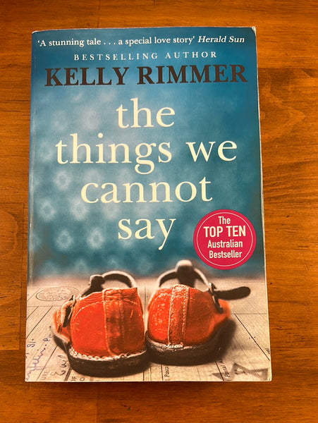 Rimmer, Kelly - Things We Cannot Say (Paperback)