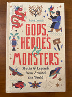 Daniels, Mark - Gods Heroes and Monsters (Hardcover)