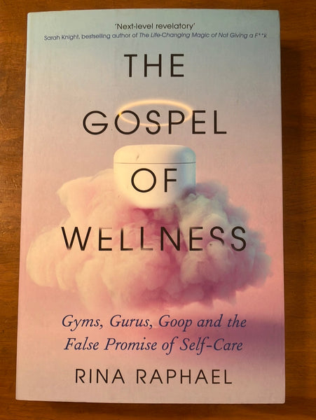 Raphael, Rina - Gospel of Wellness (Trade Paperback)