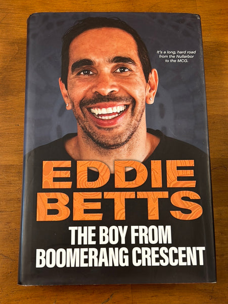 Betts, Eddie - Boy From Boomerang Crescent (Hardcover)