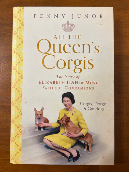 Junor, Penny - All the Queen's Corgis (Hardcover)