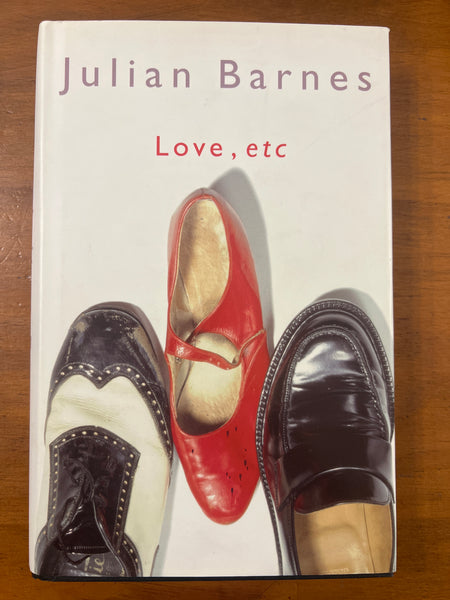 Barnes, Julian - Love etc (Hardcover)