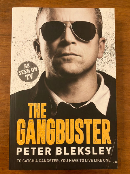 Bleksley, Peter - Gangbuster (Paperback)