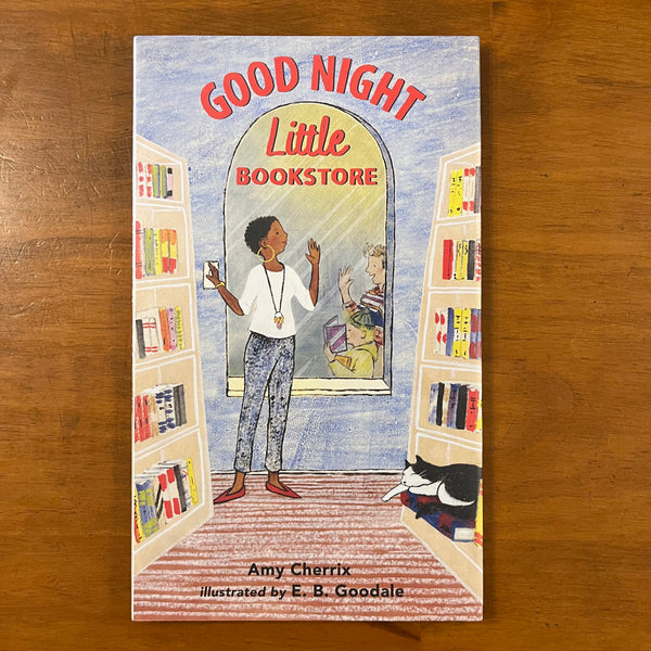 Cherrix, Amy - Good Night Little Bookstore (Hardcover)