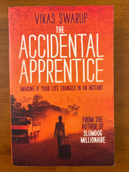 Swarup, Vikas - Accidental Apprentice (Paperback)