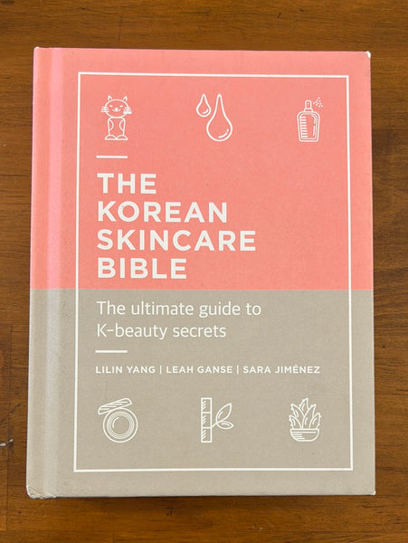 Yang, Lilin - Korean Skincare Bible (Hardcover)