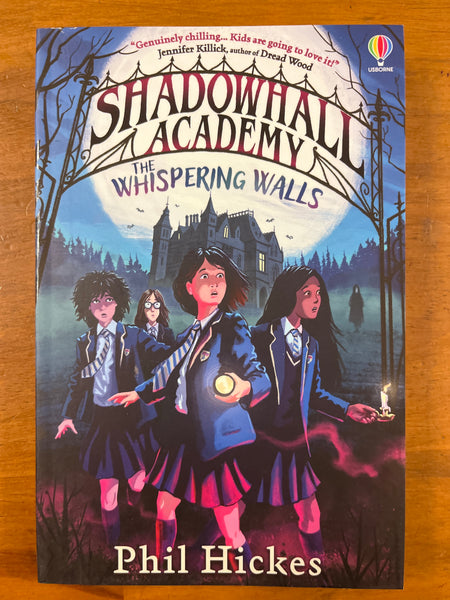 Hickes, Phil - Shadowhall Academy Whispering Walls (Paperback)