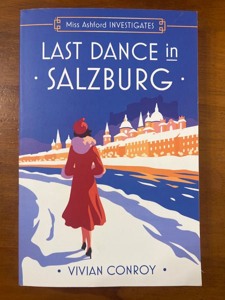 Conroy, Vivian - Miss Ashford Investigates 04 Last Dance in Salzburg (Trade Paperback)