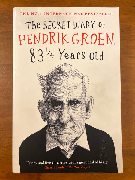 Groen, Hendrik - Secret Diary of Hendrik Groen (Trade Paperback)