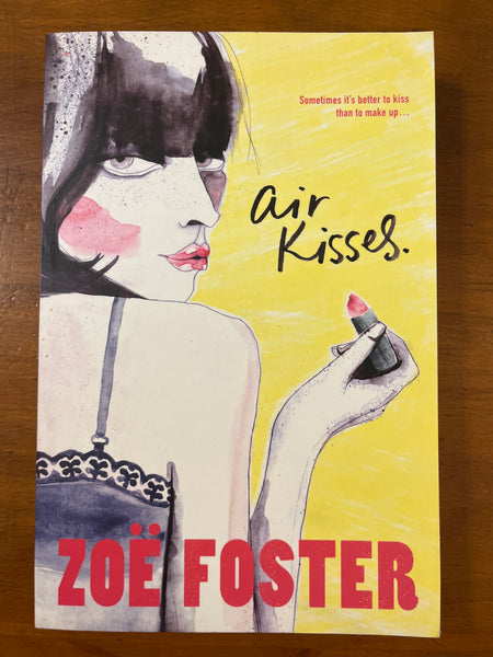 Foster, Zoe - Air Kisses (Trade Paperback)