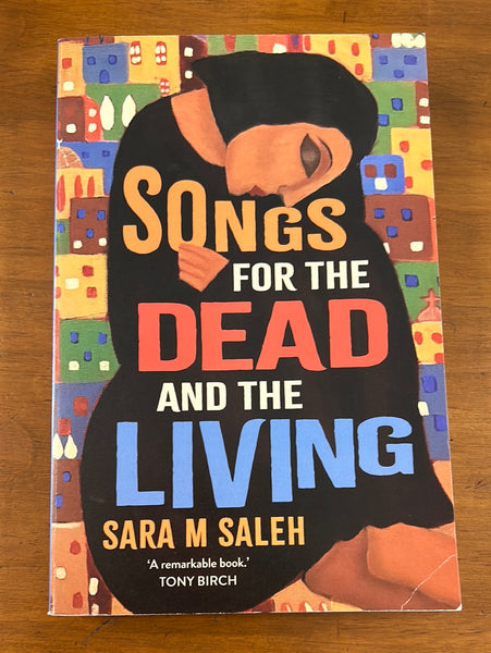 Saleh, Sara - Songs for the Dead and the Living (Trade Paperback)