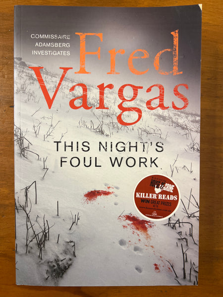 Vargas, Fred - This Night's Foul Work (Trade Paperback)