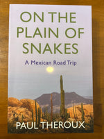 Theroux, Paul - On the Plain of Snakes (Trade Paperback)