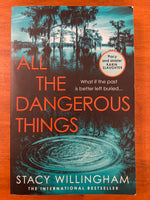 Willingham, Stacy - All the Dangerous Things (Trade Paperback)