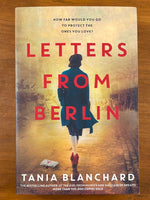 Blanchard, Tania - Letters From Berlin (Trade Paperback)