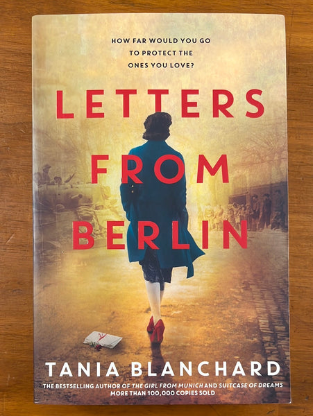 Blanchard, Tania - Letters From Berlin (Trade Paperback)