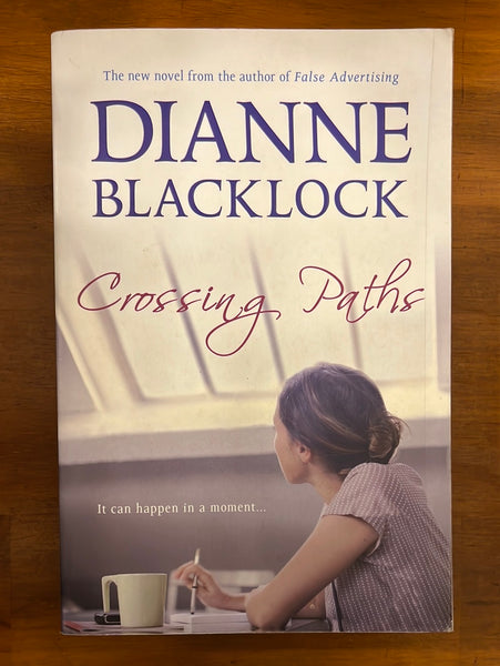 Blacklock, Dianne - Crossing Paths (Trade Paperback)
