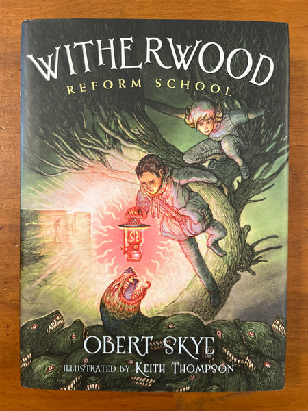 Skye, Obert - Witherwood Reform School (Hardcover)
