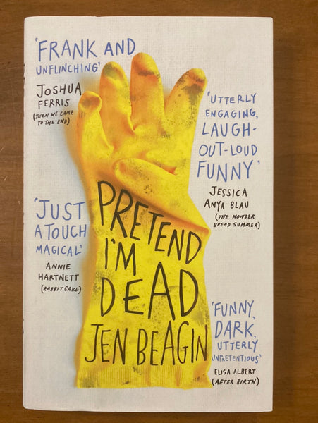 Beagin, Jen - Pretend I'm Dead (Hardcover)