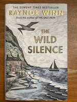 Winn, Raynor - Wild Silence (Hardcover)