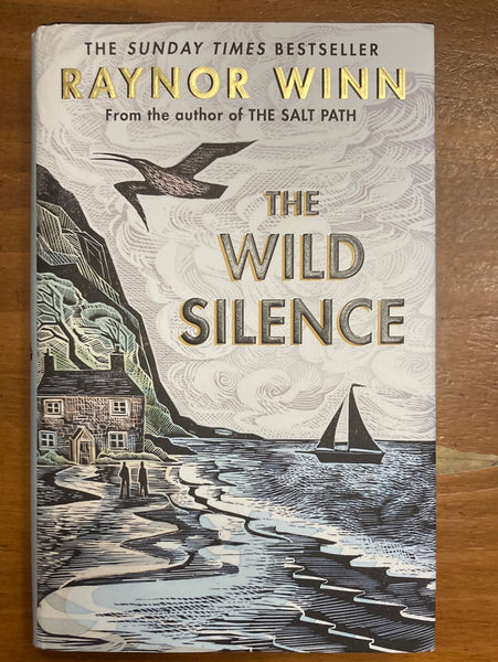 Winn, Raynor - Wild Silence (Hardcover)