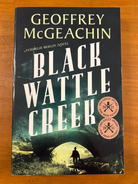 McGeachin, Geoffrey - Black Wattle Creek (Paperback)