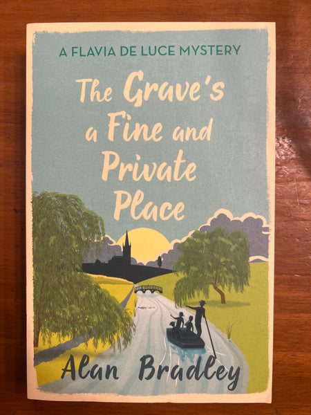 Bradley, Alan - Grave's a Fine and Private Place (Paperback)