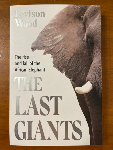Wood, Levison - Last Giants (Trade Paperback)