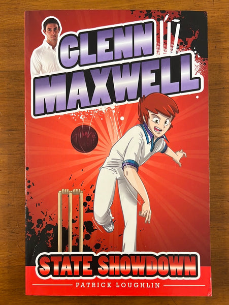 Loughlin, Patrick - Glenn Maxwell 03 State Showdown (Paperback)