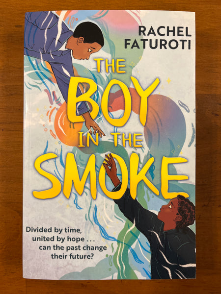 Faturoti, Rachel - Boy in the Smoke (Paperback)