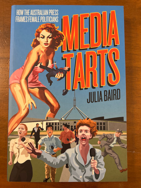 Baird, Julia - Media Tarts (Trade Paperback)