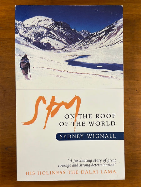Wignall, Sydney - Spy on the Roof of the World (Paperback)