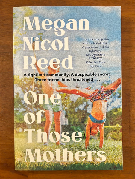 Reed, Megan Nicol - One of Those Mothers (Trade Paperback)