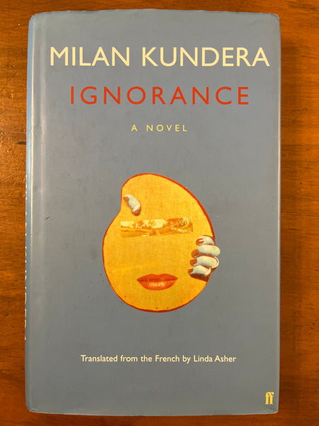 Kundera, Milan - Ignorance (Hardcover)