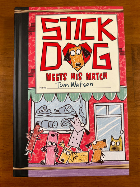 Watson, Tom - Stick Dog Meets His Match (Hardcover)