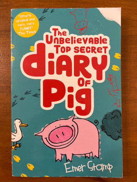 Stamp, Emer - Unbelievable Top Secret Diary of Pig (Paperback)