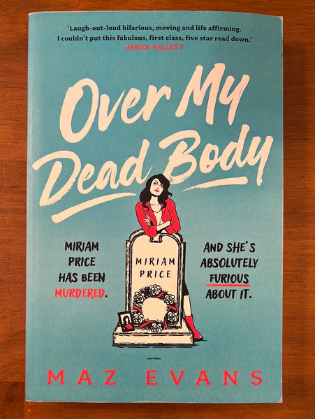Evans, Maz - Over My Dead Body (Trade Paperback)