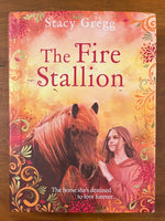 Gregg, Stacy - Fire Stallion (Hardcover)