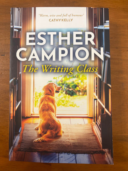 Campion, Esther - Writing Class (Trade Paperback)