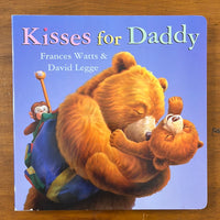 Watts, Frances - Kisses for Daddy (Board Book)