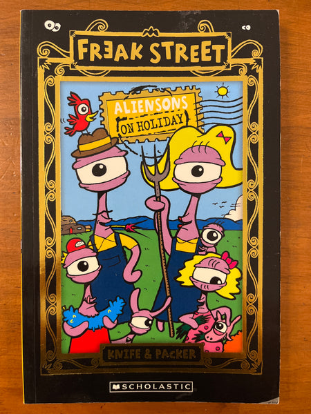 Knife and Packer - Freak Street Aliensons on Holiday (Paperback)