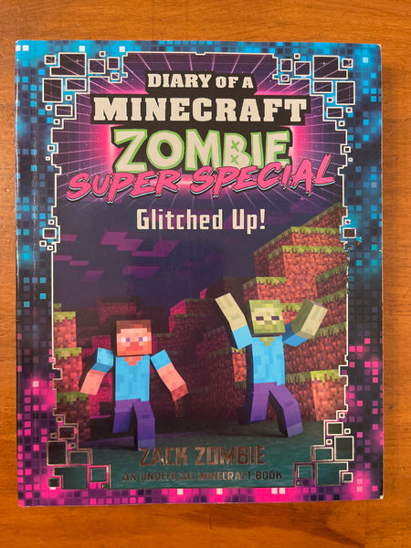 Zombie, Zack - Diary of a Minecraft Zombie Super Special Glitched Up (Paperback)