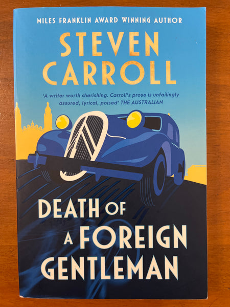 Carroll, Steven - Death of a Foreign Gentleman (Trade Paperback)